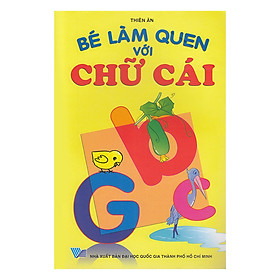 Bé Làm Quen Với Chữ Cái