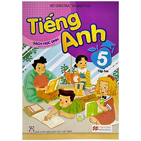 Tiếng Anh 5 – Tập 2 – Sách Học Sinh (2023)