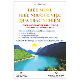 Hiểu mình, hiểu người & việc qua trắc nghiệm
