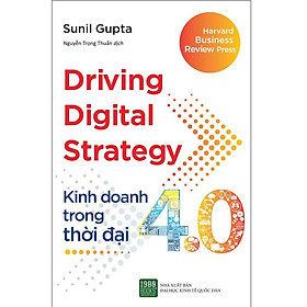  Sách - Driving Digital Strategy - Kinh doanh trong thời đại 4.0