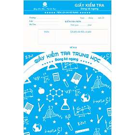 Giấy Kiểm Tra Cao Cấp - Trung Học (Kẻ ngang)