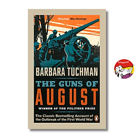 The Guns of August by Barbara W. Tuchman | Military History / Ngoại văn Lịch sử Nhập khẩu