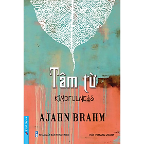 Sách Tâm Từ - Mindfulness