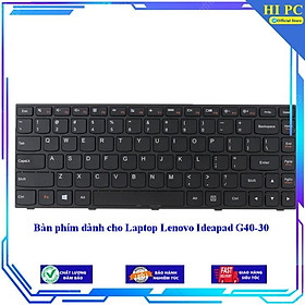 Bàn phím dành cho Laptop Lenovo Ideapad G40-30 - Hàng Nhập Khẩu