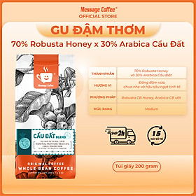 Cà phê Cầu Đất Blend Cao Cấp Nguyên Chất Rang Mộc 100% Kết Hợp Giữa Arabica Cầu Đất Và Robusta Honey Cho Vị Đắng Đầm Thơm Ngọt Hậu - Message Coffee