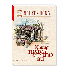 Sách - Danh tác văn học Việt Nam - Những ngày thơ ấu