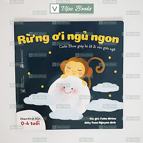 [Download Sách] Sách - Ehon Nhật Bản Giúp Bé Dễ Đi Vào Giấc Ngủ - Rừng Ơi Ngủ Ngon - Dành Cho Bé Từ 0-4 Tuổi - Nuôi Dưỡng Tâm Hồn Cho Bé