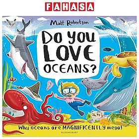 Sách ngoại văn: Do You Love Oceans? - Macmillan Publishers