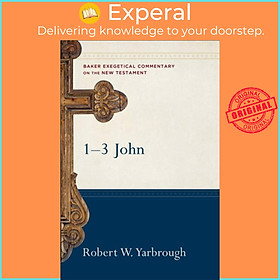 Sách - 1-3 John by Robert W. Yarbrough (UK edition, hardcover)