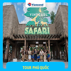 [EVoucher Vietravel] Phú Quốc - Thiên đường giải trí VinWonders - Vinpearl Safari - Bay cùng Vietravel Airlines - Khách sạn Holidays Infinity 5*