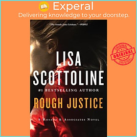 Sách - Rough Justice : A Rosato & Associates Novel by Lisa Scottoline (US edition, paperback)