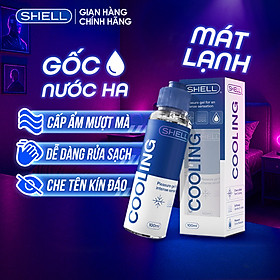 Gel bôi trơn mát lạnh Shell Cooling - Chai 100ml | SHELL CHÍNH HÃNG