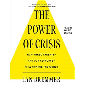 The Power of Crisis