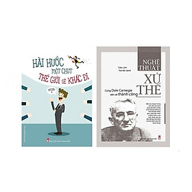 Combo Sách Kỹ Năng Hài Hước Một Chút Thế Giới Sẽ Khác Đi + Nghệ Thuật Xử Thế - Cùng Dale Carnegie Tiến Tới Thành Công