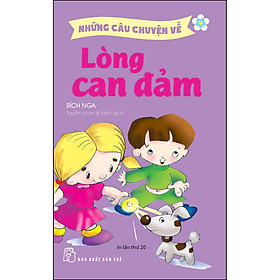 [Download Sách] Những Câu Chuyện Về Lòng Can Đảm