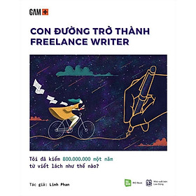 Con Đường Trở Thành Freelance Writer