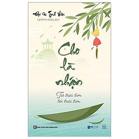 Cho là nhận - từ trái tim tới trái tim