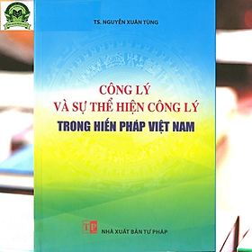 Công lý và sự thể hiện công lý trong Hiến pháp Việt Nam