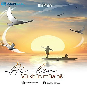 Ai-len - Vũ khúc mùa hè - Bản Quyền