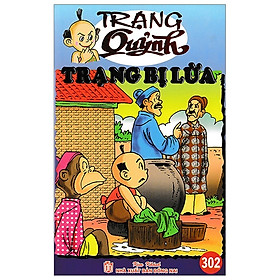 [Download Sách] Truyện Tranh Trạng Quỷnh - Tập 302: Trạng Bị Lừa