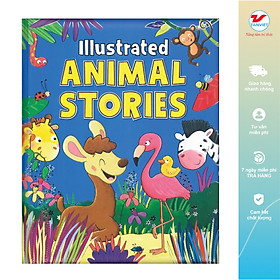 [Download Sách] ILLUSTRATED ANIMAL STORIES - Những Câu Chuyện Về Động Vật