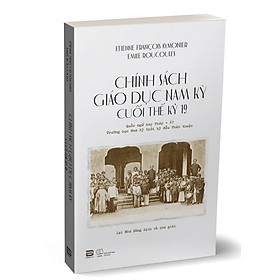 Chính sách Giáo dục tại Nam Kỳ cuối thế kỷ 19