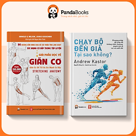 Hình ảnh Sách - Combo 2 cuốn Chạy bộ đến già + Giải phẫu học về giãn cơ [PANDABOOKS]