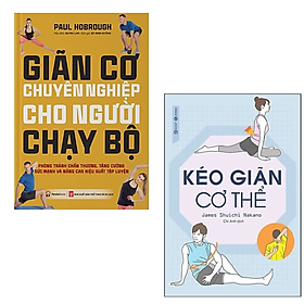 Hình ảnh sách  COMBO 2 cuốn sách: Kéo Giãn Cơ Thể + Giãn Cơ Chuyên Nghiệp Cho Người Chạy Bộ