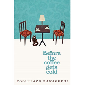Hình ảnh sách Tiểu thuyết tiếng Anh: Before the Coffee Gets Cold