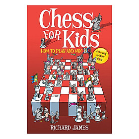 Chess for Kids: How to Play and Win