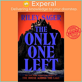 Sách - The Only One Left : the next gripping novel from the master of the genre-b by Riley Sager (UK edition, hardcover)