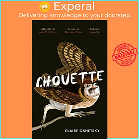 Sách - Chouette by Claire Oshetsky (UK edition, paperback)
