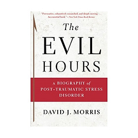 Hình ảnh The Evil Hours: A Biography Of Post-Traumatic Stress Disorder