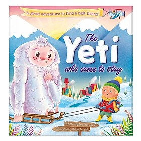 The Yeti Who Came to Stay (khổ nhỏ)