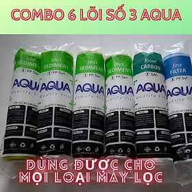 Mua COMBO 6 LÕI LỌC AQUA CAO CẤP GỒM 3 SỐ 1 + 1 SỐ 2 +  1 SỐ 3 DÙNG CHO 1 NĂM