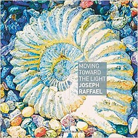Moving Toward the Light: Joseph Raffae
