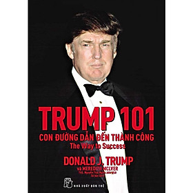 Sách trump 101: con đường dẫn đến thành công