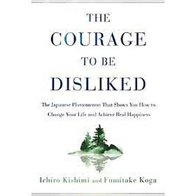 Hình ảnh sách The Courage to Be Disliked