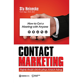 [Download Sách] Contact Marketing - Nghệ thuật chinh phục khách hàng - Tác giả Stu Heinecke