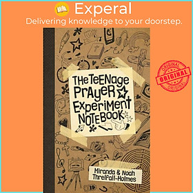 Sách - The Teenage Prayer Experiment Notebook by The Revd Dr Miranda Threlfall-Holmes (UK edition, paperback)
