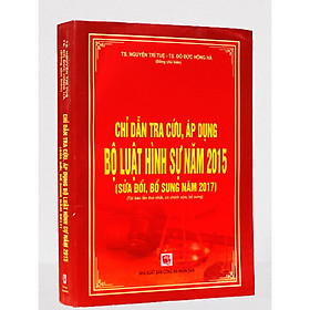 Chỉ dẫn tra cứu, áp dụng Bộ luật Hình sự năm 2015