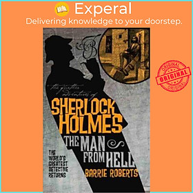 Sách - The Further Adventures of Sherlock Holmes: Man from Hell by Barrie Roberts (UK edition, paperback)