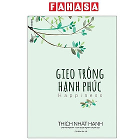 Sách - Gieo Trồng Hạnh Phúc (Tái Bản 2025)