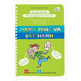 Sách Bữa Tiệc Triết Học - Hạnh Phúc Và Bất Hạnh