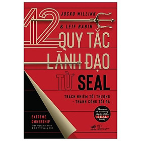 [Download Sách] Sách - 12 quy tắc lãnh đạo từ SEAL