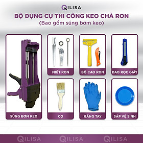 Mua Bộ Dụng Cụ Thi Công Keo Chà Ron Qilisa ( Đã Bao Gồm Súng Bơm Keo )
