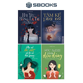 Combo 4 Cuốn Sách: Tâm Kế Phụ Nữ + Hãy Yêu Bằng Lý Trí + Phụ Nữ Khí Chất Sẽ Tự Có Hào Quang + Sức Mạnh Của Sự Dịu Dàng - SBOOKS