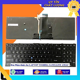 Mua Bàn Phím dùng cho LAPTOP TOSHIBA SATELLITE A50AC - Hàng Nhập Khẩu New Seal