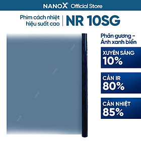 Mua Phim cách nhiệt NanoX NR 10SG dán cửa kính chống nắng nóng  chống UV  chống nhìn trộm