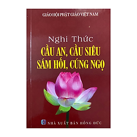 Nghi Thức Cầu An, Cầu Siêu, Sám Hối, Cúng Ngọ